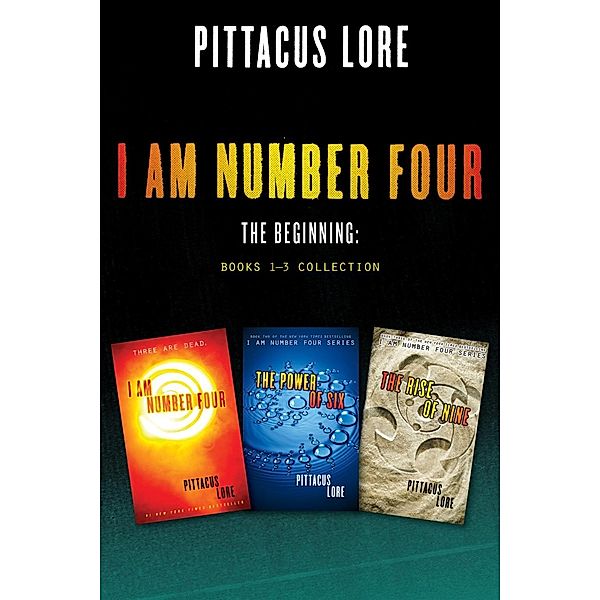 I Am Number Four: The Beginning: Books 1-3 Collection / Lorien Legacies, Pittacus Lore