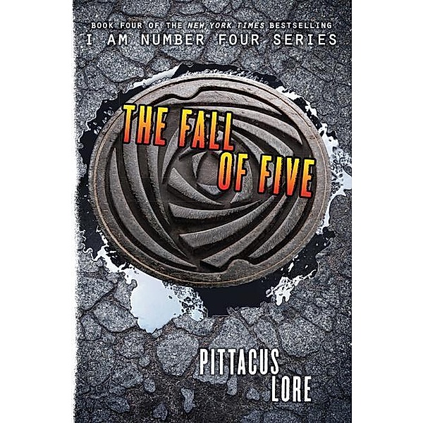 I Am Number Four - The Fall of Five, Pittacus Lore