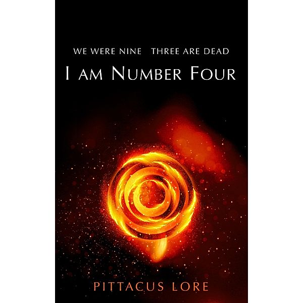 I Am Number Four / The Lorien Legacies Bd.1, Pittacus Lore