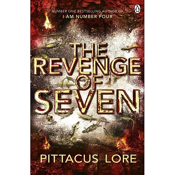 I Am Number Four - The Revenge of Seven, Pittacus Lore