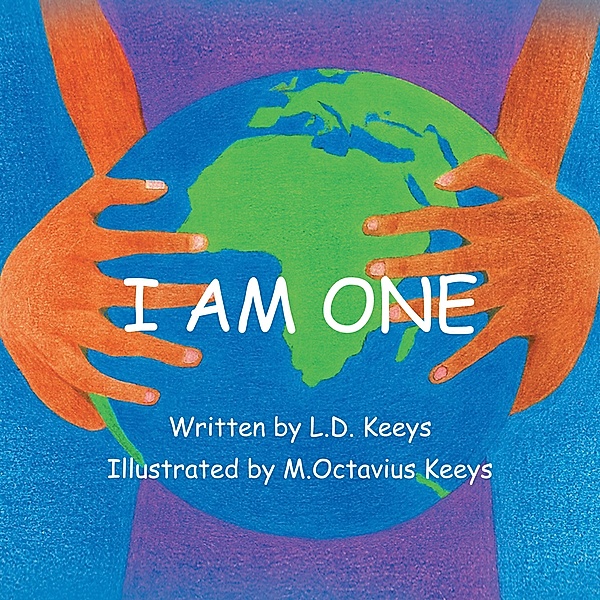 I Am One, L. D. Keeys