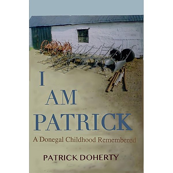 I am Patrick: A Donegal, Patrick Doherty