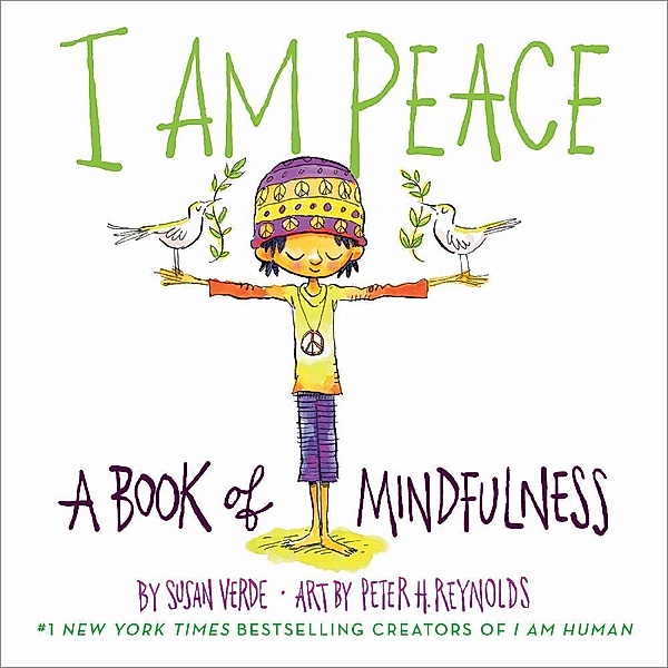 I Am Peace / Abrams Books for Young Readers, Susan Verde