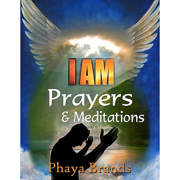 I am Prayers & Meditations (5, #3) / 5, Phaya Brands