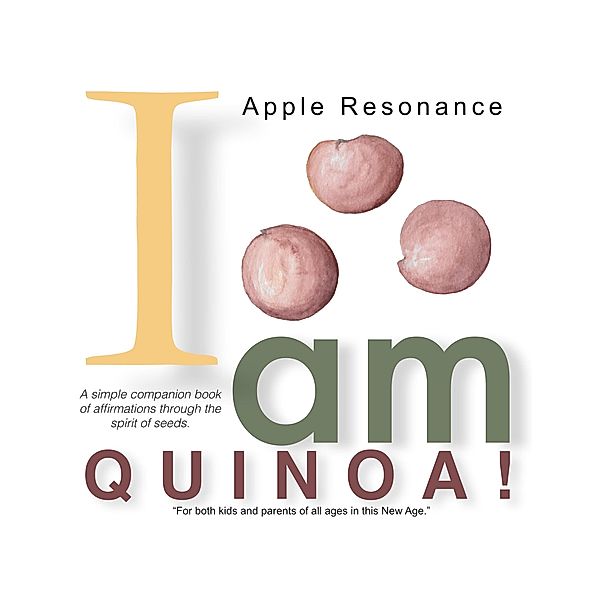 I Am Quinoa!, Apple Resonance