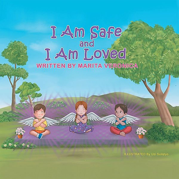 I Am Safe and I Am Loved, Marita Veronica