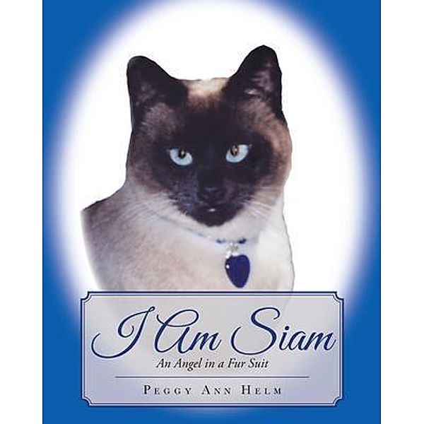 I Am Siam, Peggy Helm