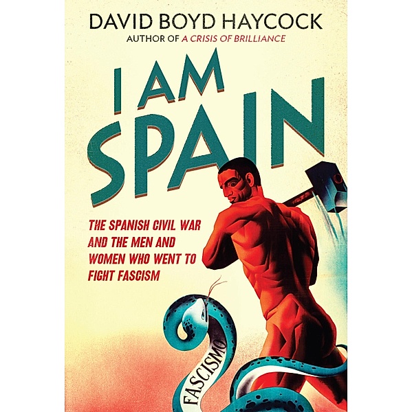 I am Spain, David Boyd Haycock