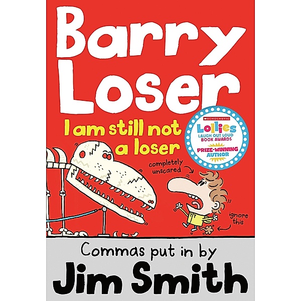 I am still not a Loser (Barry Loser), Jim Smith