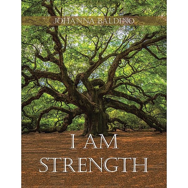 I Am Strength, Johanna Baldino