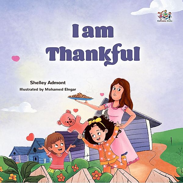 I am Thankful (English Bedtime Collection) / English Bedtime Collection, Shelley Admont, Kidkiddos Books