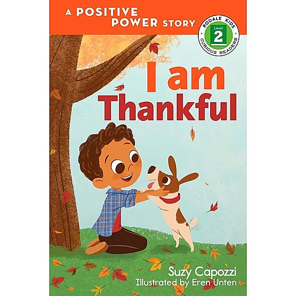 I Am Thankful / Rodale Kids Curious Readers/Level 2, Suzy Capozzi