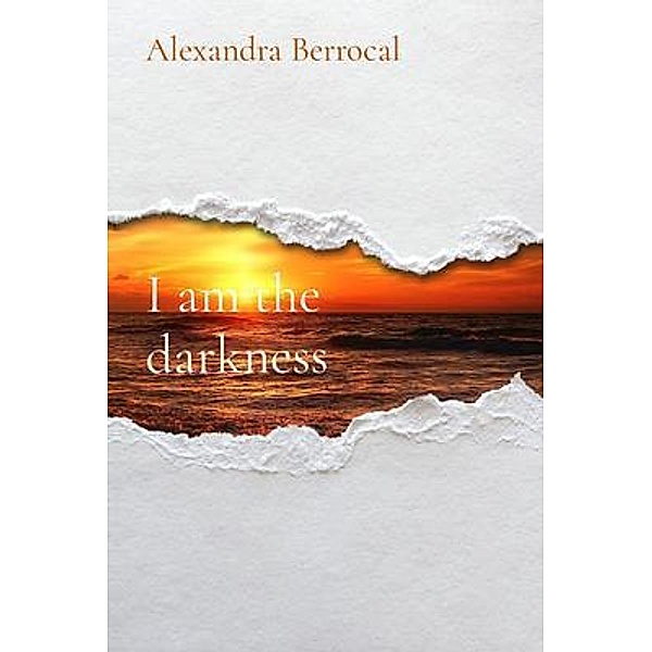 I am the darkness, Alexandra Berrocal