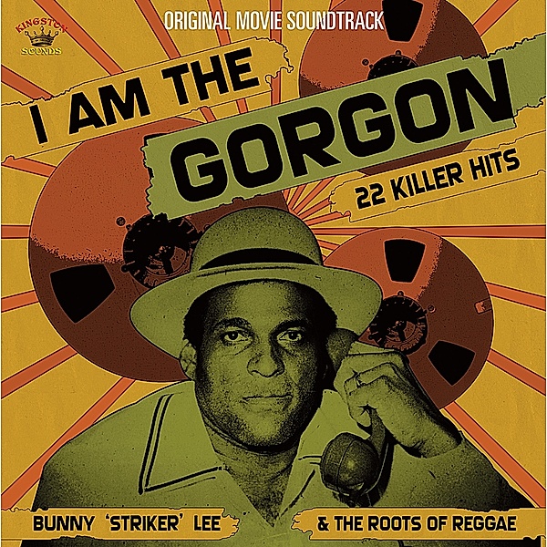 I Am The Gorgon, Bunny "Striker" Lee & The Roots Of Reggae