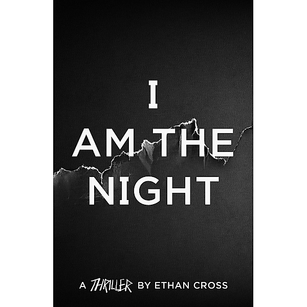 I Am The Night, Ethan Cross