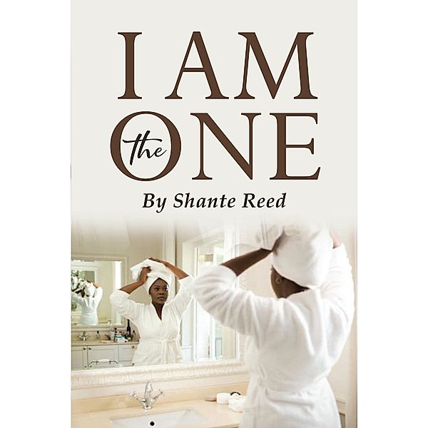 I Am the One, Shante Reed