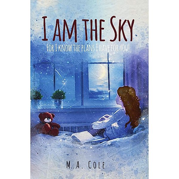 I Am The Sky, M. A. Cole