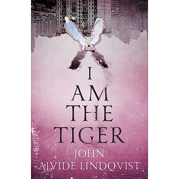 I Am the Tiger, John Ajvide Lindqvist