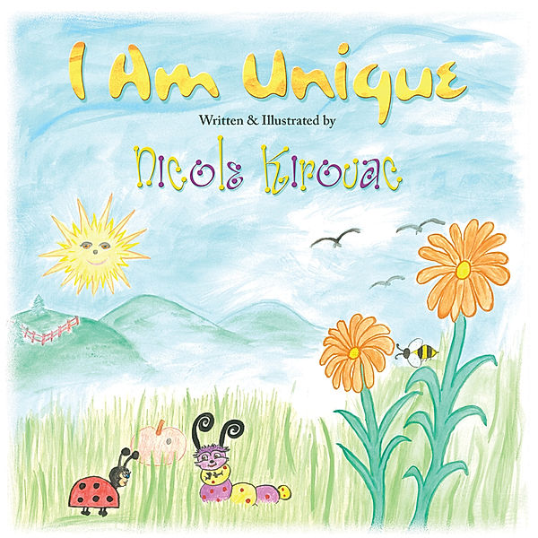 I Am Unique, Nicole Kirouac