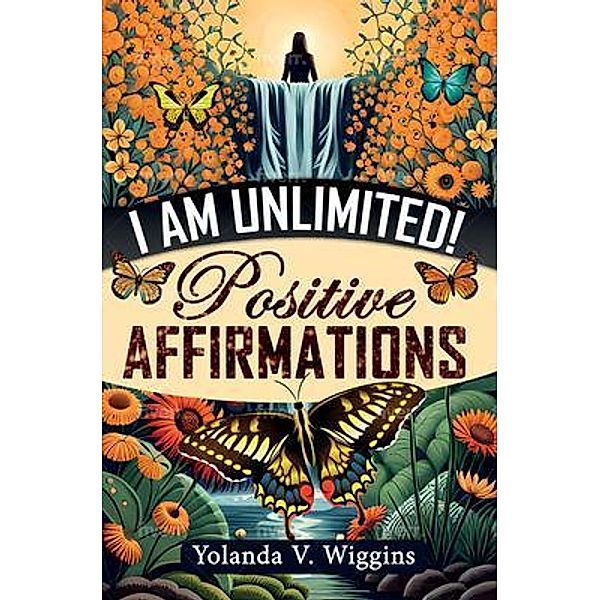 I Am Unlimited!, Yolanda Wiggins