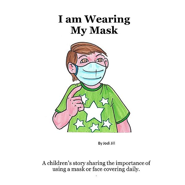 I am Wearing My Mask, J. Jill