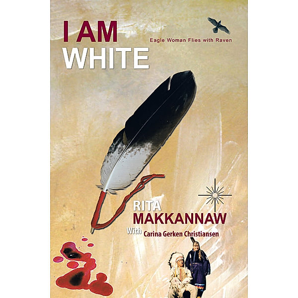 I Am White, Rita Makkanaw