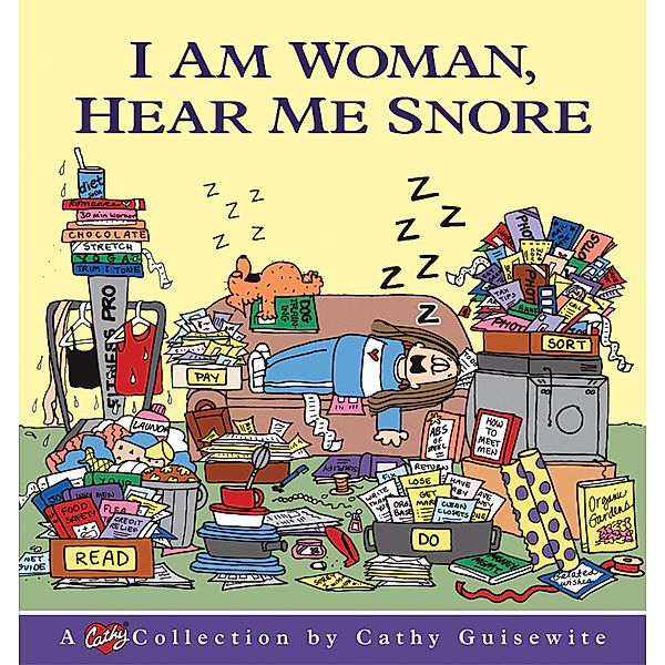 I Am Woman, Hear Me Snore, Cathy Guisewite