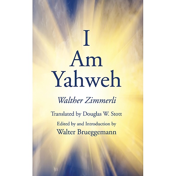 I Am Yahweh, Walther Zimmerli