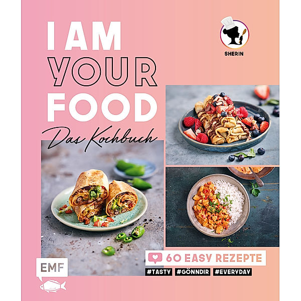 I am your Food - Das Kochbuch, Sherin Alrasho