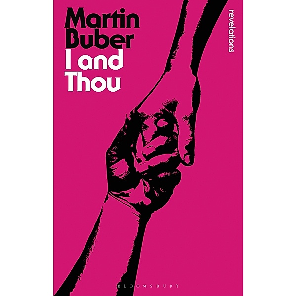 I and Thou / Bloomsbury Revelations, Martin Buber