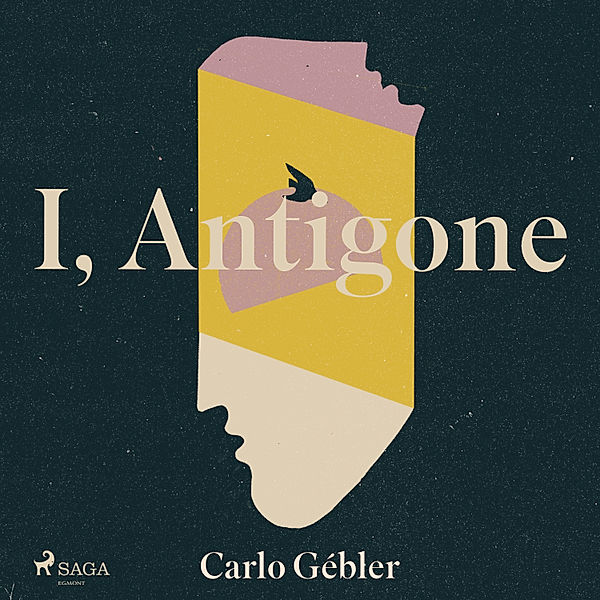 I, Antigone, Carlo Gébler