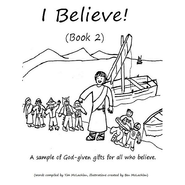 I Believe! (Book 2), Tim McLachlan