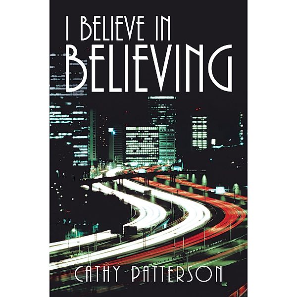 I Believe in Believing, Cathy Patterson