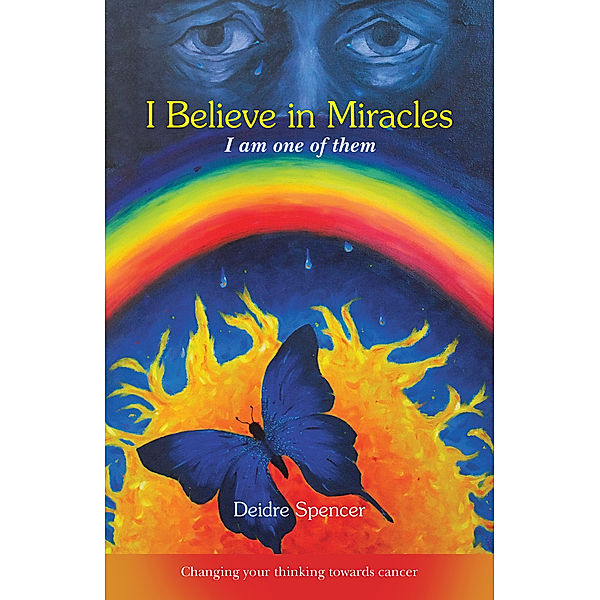 I Believe in Miracles, Deidre Spencer