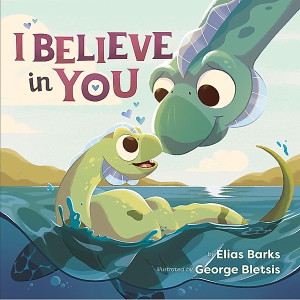 I Believe in You / Hazy Dell Love & Nurture Books Bd.2, Elias Barks