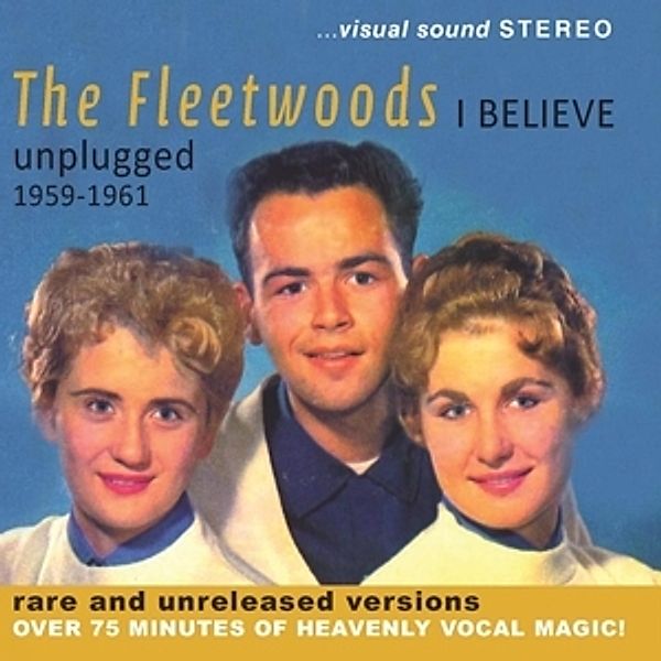 I Believe-Unplugged 1959-1961, The Fleetwoods