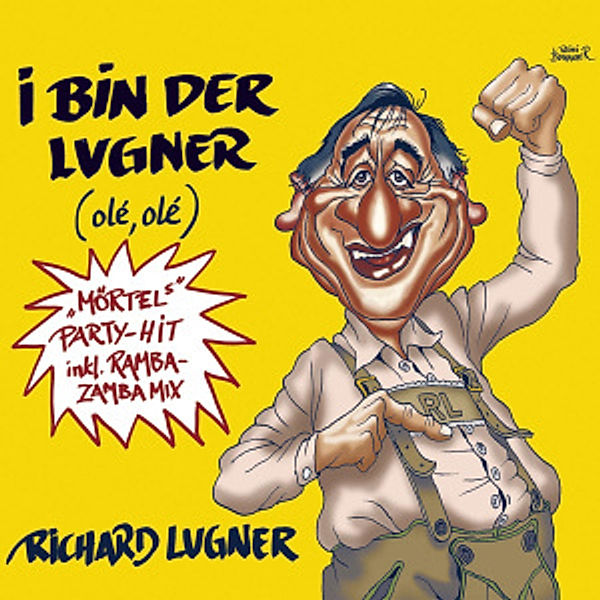 I Bin Der Lugner (Ole, Ole), Richard Lugner