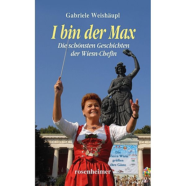 I bin der Max, Gabriele Weishäupl