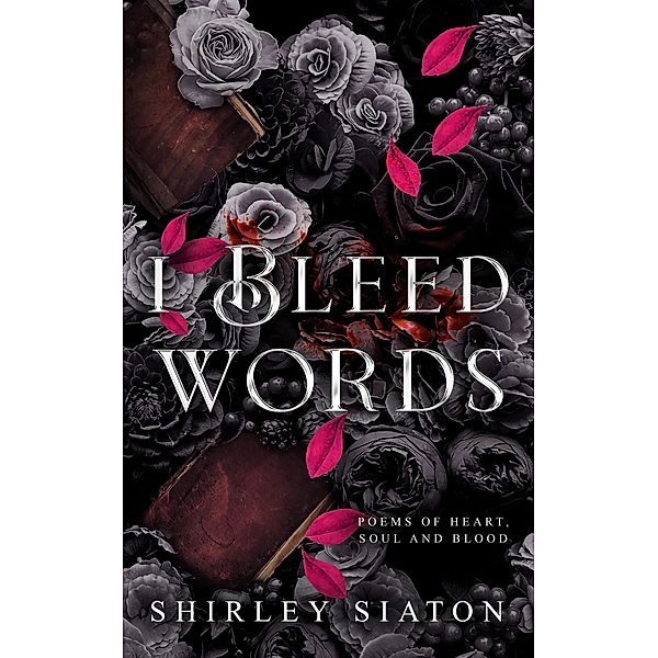 I Bleed Words, Shirley Siaton