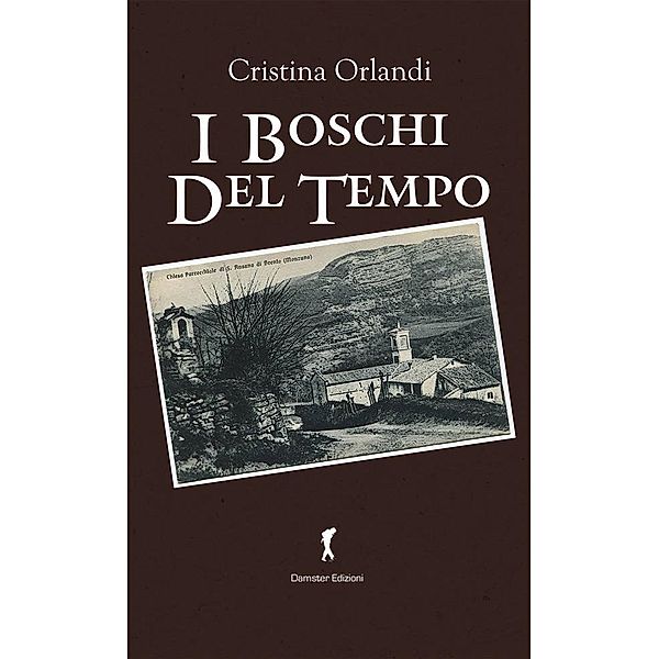 I boschi del tempo, Cristina Orlandi