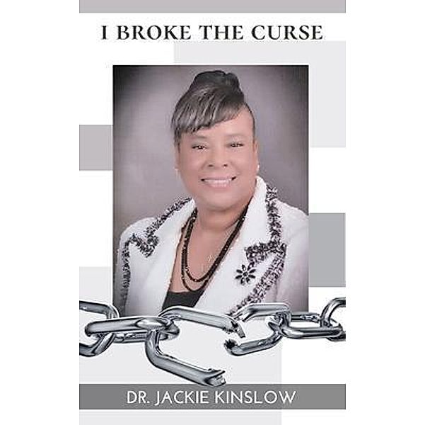 I Broke the Curse / TawCarlisle, Jackie Kinslow