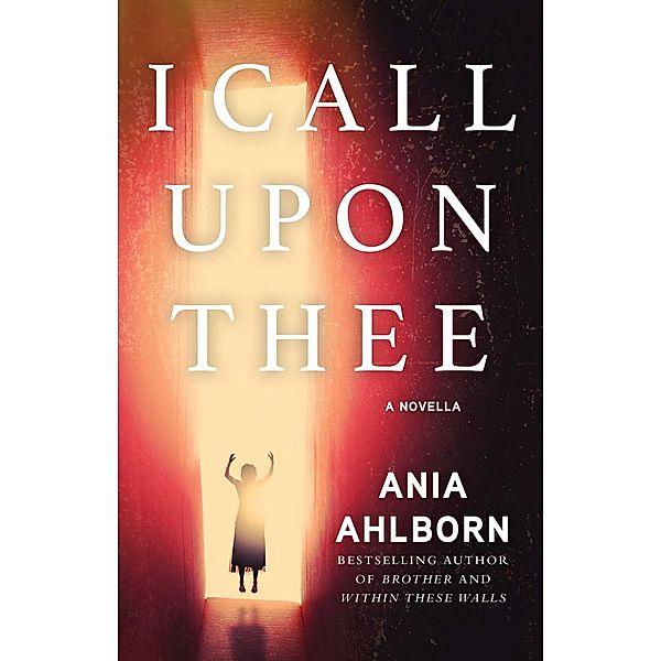 I Call Upon Thee, Ania Ahlborn