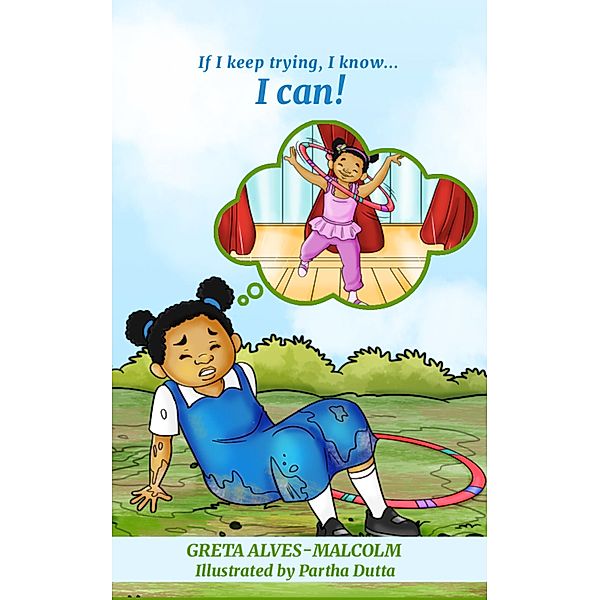 I Can!, Greta Alves-Malcolm