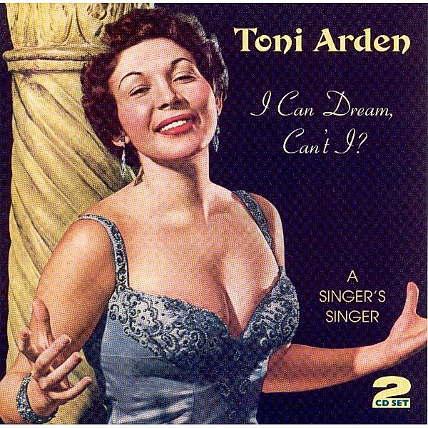 I Can Dream,Can'T I, Toni Arden