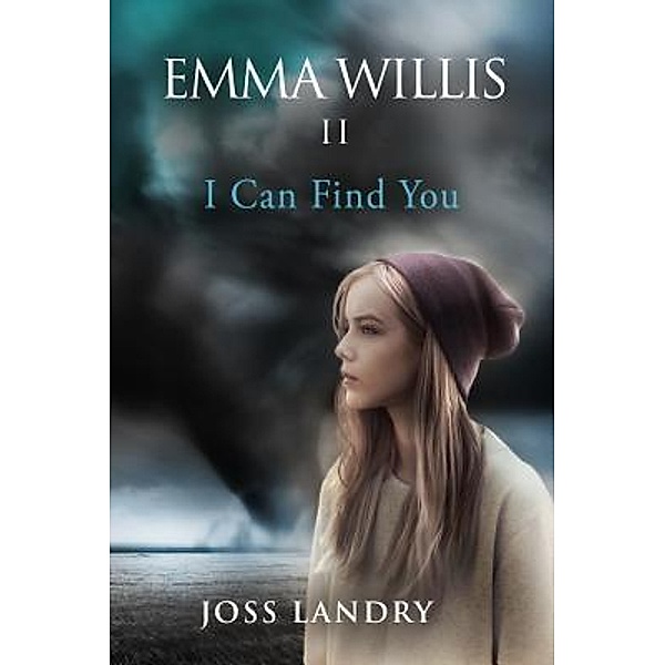 I Can Find You / Emma Willis Bd.2, Joss Landry