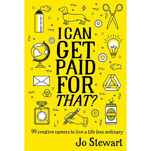 I Can Get Paid for That?, Jo Stewart