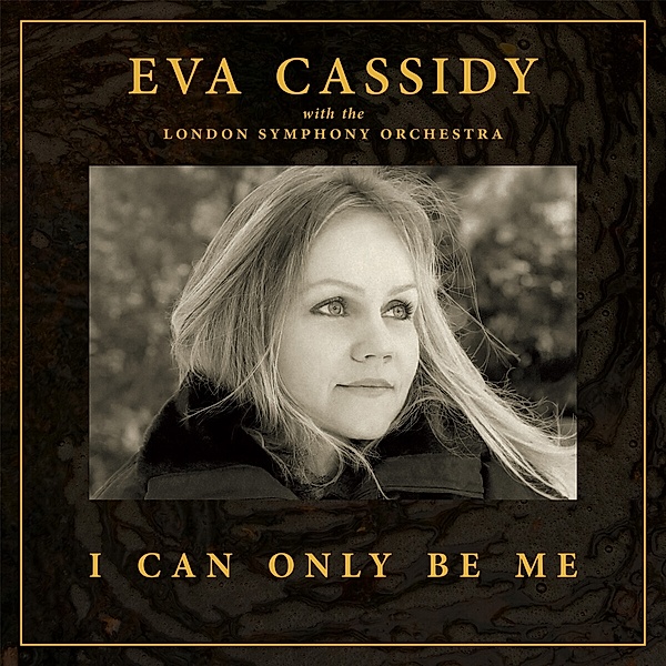 I Can Only Be Me (Vinyl), Eva Cassidy