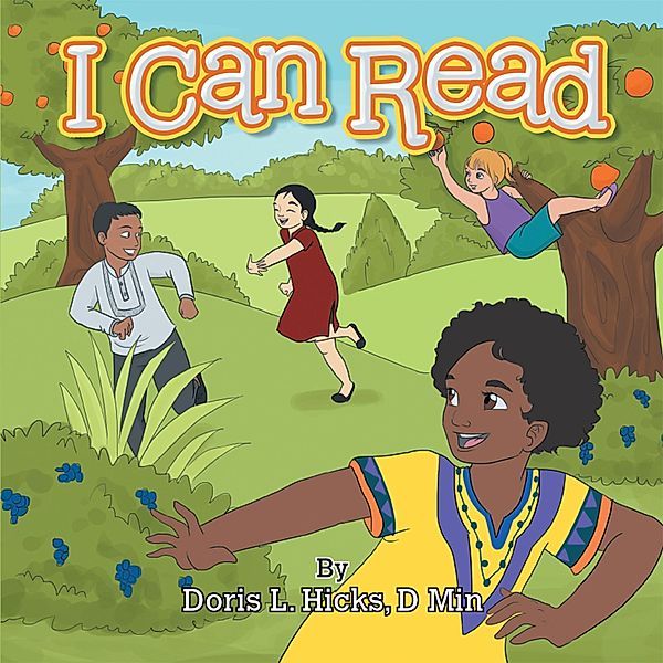 I Can Read, Doris L. Hicks D Min
