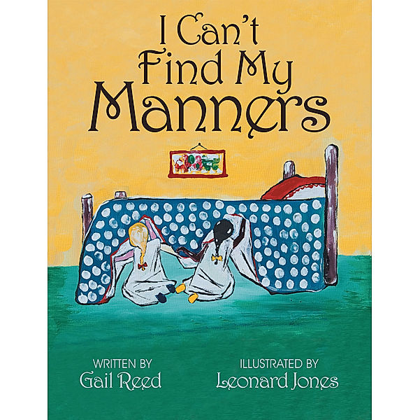 I Can’T Find My Manners, Gail Reed