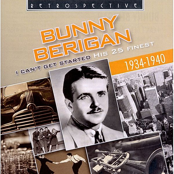 I Can'T Get Started, Bunny Berigan